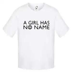 Tricou A Girl Has No Name