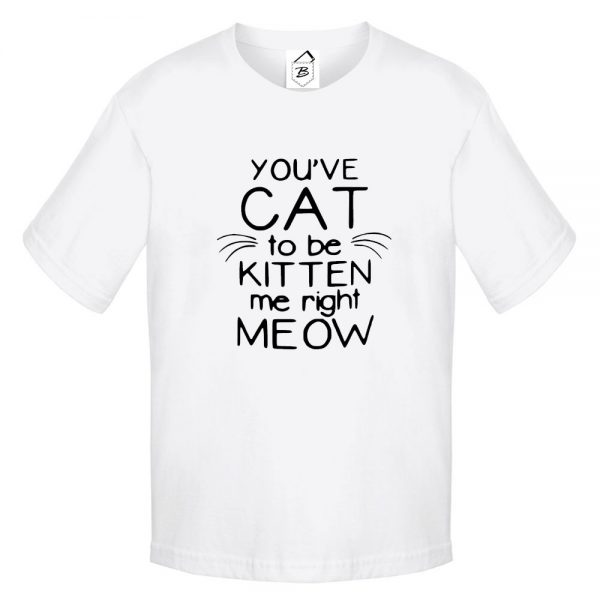 Tricou You've Cat to be Kitten me Now - imagine 6