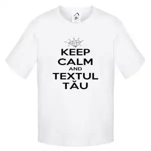 Tricou Keep Calm and Textul Tau