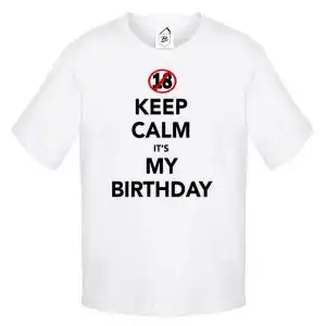 Tricou Keep Calm, It's My Birthday