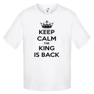 Tricou Keep Calm, The King is Back