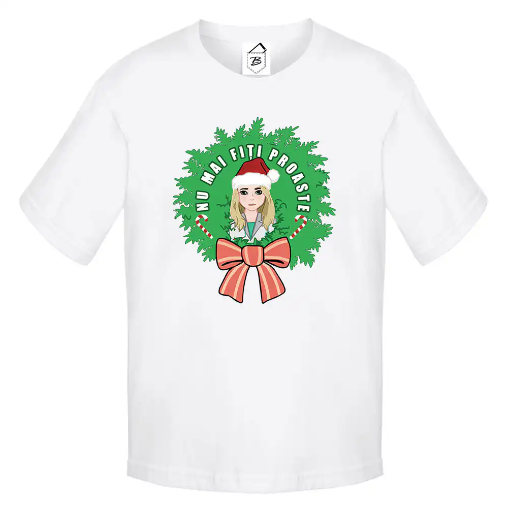 Tricou Nu mai fiti proaste by Vero