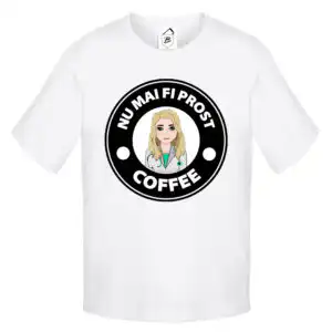 Tricou nu mai fi prost by Vero