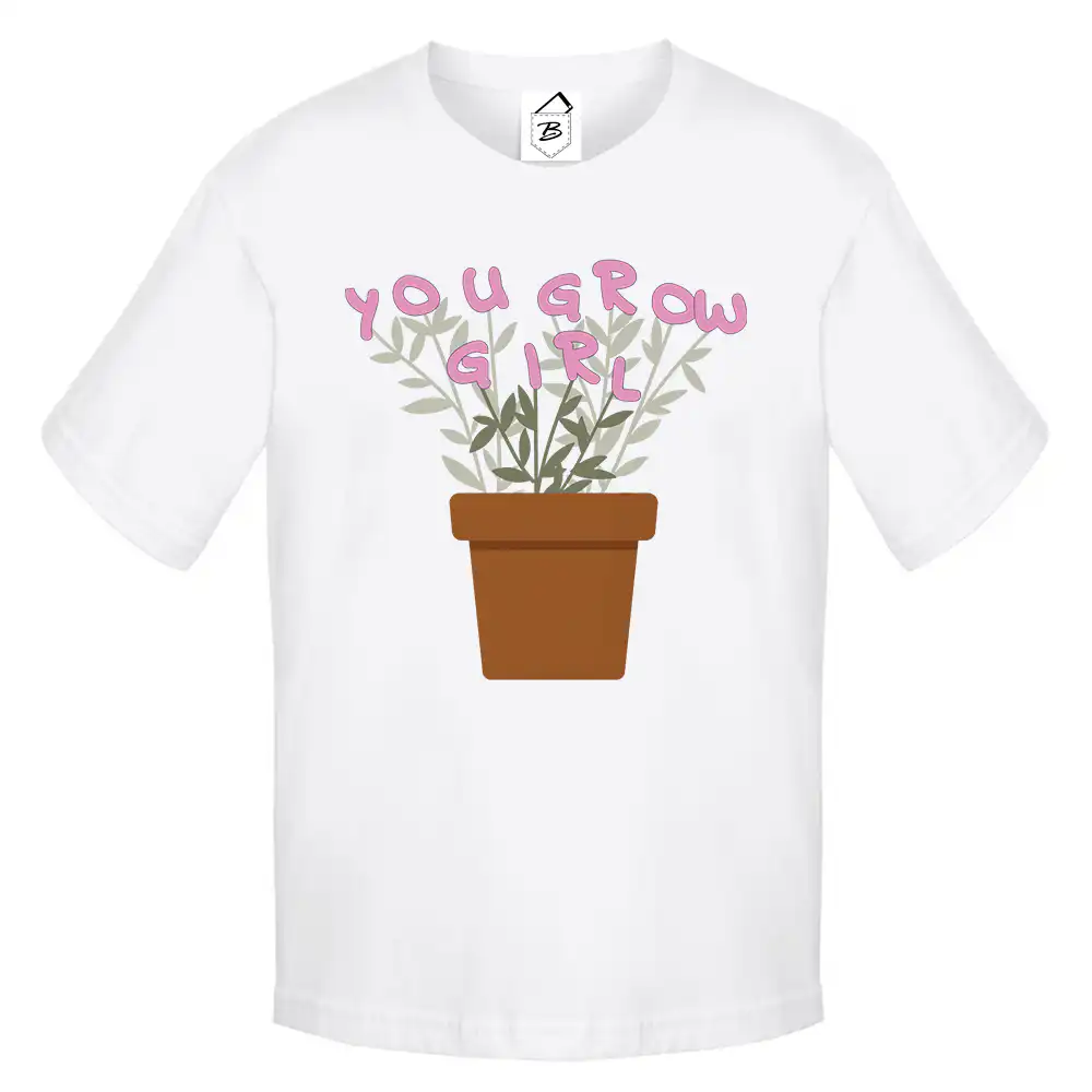 Tricou You Grow Girl