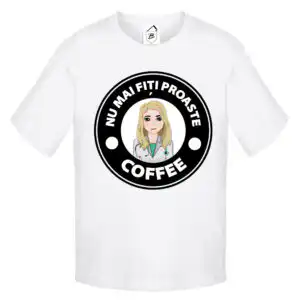 Tricou Coffee Black Nu mai fiti proaste