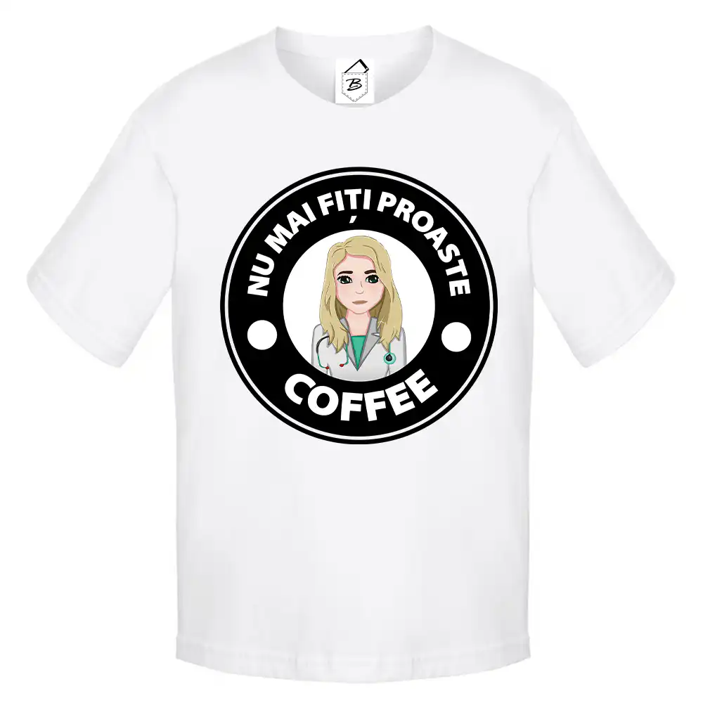 Tricou Coffee Black Nu mai fiti proaste