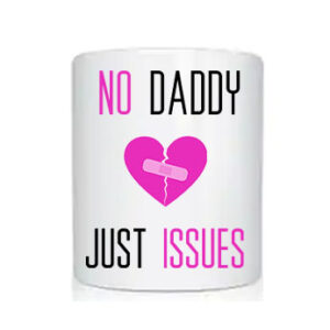 Cana Emisor No Daddy, Just Issues