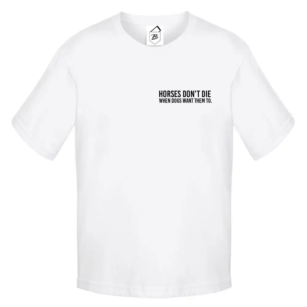 Tricou Alb Nu Mor Caii Cand Vor Cainii