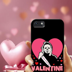 Husa de telefon neagră cu Michael Myers, inimă roșie și mesajul „I'd kill to be your Valentine”